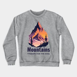 Mountains, therapy for the soul Crewneck Sweatshirt